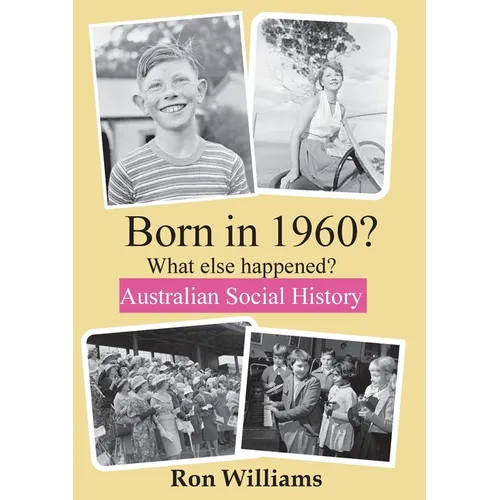 BORN IN 1960? What else happened? - Paperback