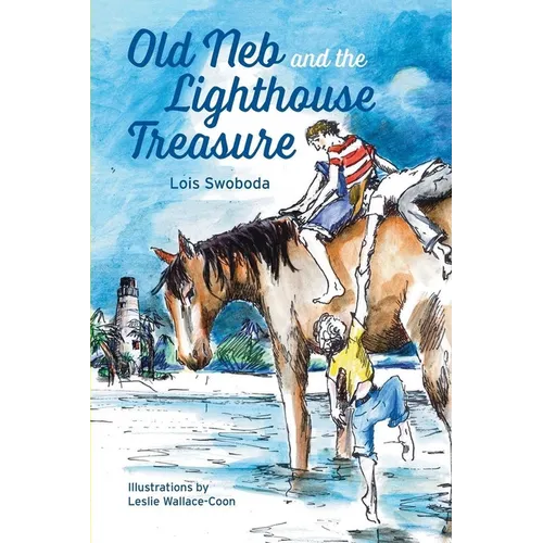 Old Neb and The Lighthouse Treasure