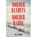 Border Bandits, Border Raids