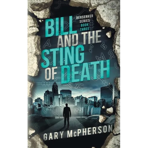 Bill and the Sting of Death - Paperback