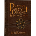 Prayers That Rout Demons & Break Curses - Hardcover