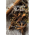 Simply Meals: The Gluten, Dairy, and Egg Free Way - Paperback