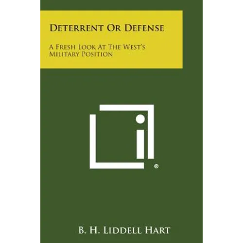 Deterrent or Defense: A Fresh Look at the West's Military Position