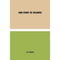 Our Story of Atlantis - Paperback