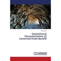 Geotechnical Characterization of Cemented Paste Backfill - Paperback