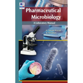 Pharmaceutical Microbiology: A Laboratory manual - Hardcover