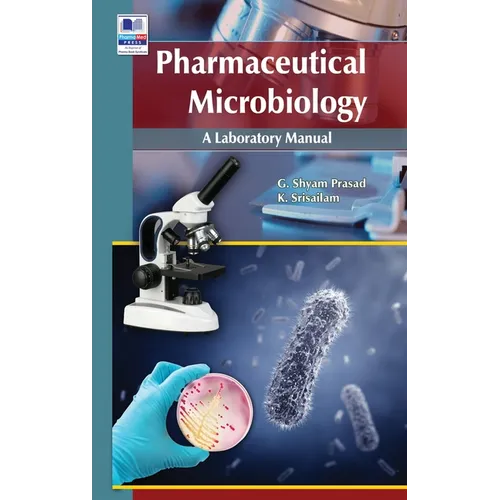 Pharmaceutical Microbiology: A Laboratory manual - Hardcover