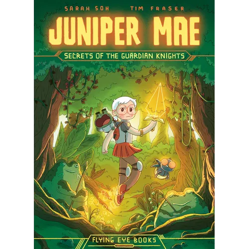 Juniper Mae: Secrets of the Guardian Knights - Paperback