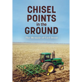 Chisel Points in the Ground - Hardcover
