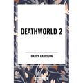 Deathworld 2 - Hardcover