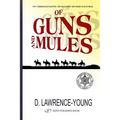 Of Guns and Mules - Paperback