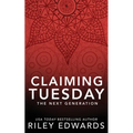 Claiming Tuesday: A Firefighter Romantic Suspense - Paperback