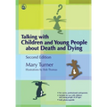 Talking with Children and Young People about Death and Dying: Second Edition - Paperback