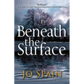 Beneath the Surface: An Inspector Tom Reynolds Mystery - Hardcover