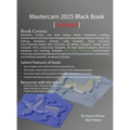 Mastercam 2025 Black Book: (Colored) - Hardcover