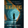 Generations: A Science Fiction Mystery Thriller - Hardcover