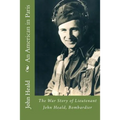An American in Paris: The War Story of Lieutenant John Heald, Bombardier