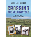 Crossing the Yellowstone - Paperback