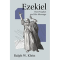 Ezekiel: The Prophet and His Message - Paperback