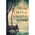On the Cliffs of Foxglove Manor - Hardcover