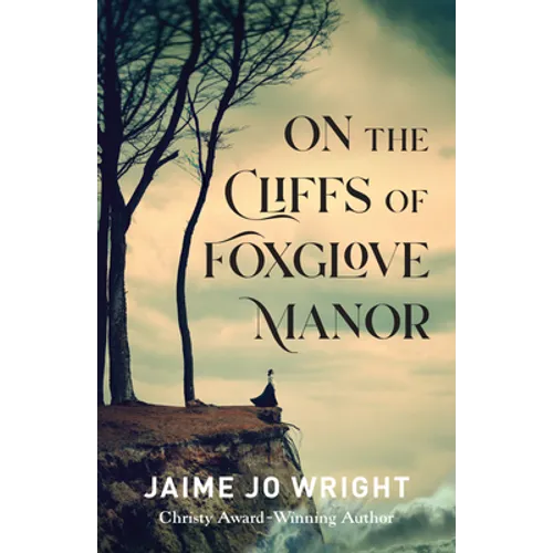 On the Cliffs of Foxglove Manor - Hardcover