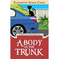 A Body in the Trunk - Paperback