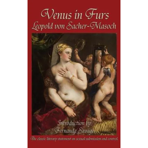 Venus in Furs: A GR Press Classic - Hardcover