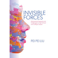 Invisible Forces: Motivational Supports and Challenges in High School and College Classes - Paperback