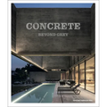 Concrete Architecture: Beyond Grey - Hardcover