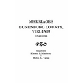Marriages of Lunenburg County, Virginia, 1746-1853