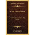 A Fall River Incident: A Little Visit To A Big Mill (1895)