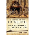 A History of Hunting in the Great Smoky Mountains