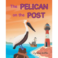 The Pelican On The Post - Paperback