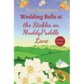 Wedding Bells at The Stables on Muddypuddle Lane - Paperback