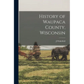 History of Waupaca County, Wisconsin