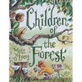 Children of the Forest - Hardcover