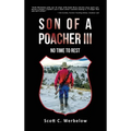 Son of a Poacher III - Hardcover