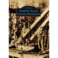 Sumpter Valley Logging Railroads - Paperback