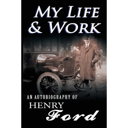 My Life and Work - Paperback