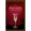 Prosecco & Spritz: Discovering This Glamorous Wine and Its Aperitifs - Hardcover