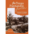 The Texas Panhandle Frontier (Revised Edition)