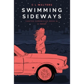 Swimming Sideways: Cantos Chronicles 1 - Paperback