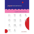 Japaneseness: A Guide to Values and Virtues - Paperback