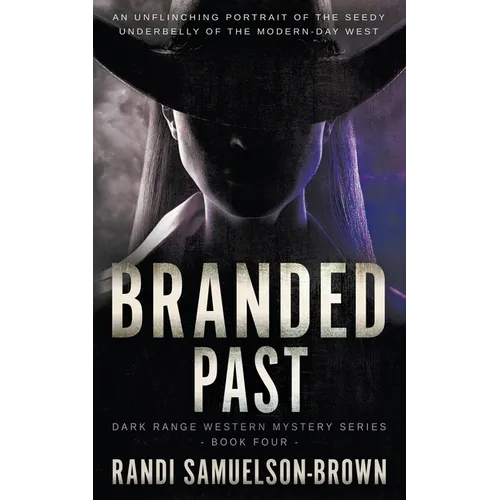 Branded Past: A Contemporary Western Thriller - Paperback