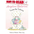 Angelina Ballerina Loves the Library - Paperback