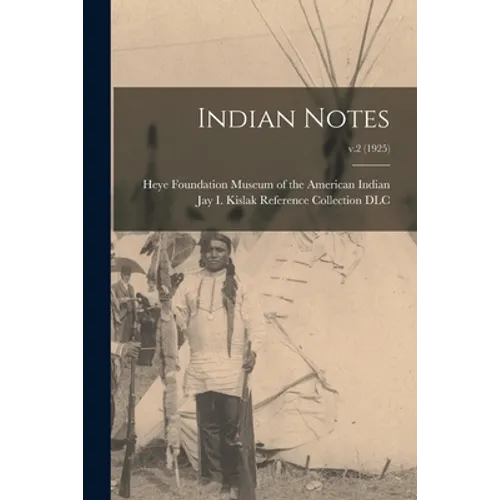 Indian Notes; v.2 (1925)