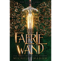 The Faerie Wand - Hardcover