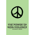The Power of Non-Violence - Hardcover
