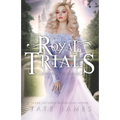 The Royal Trials: Complete Series - Paperback