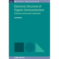 Electronic Structure of Organic Semiconductors: Polymers and Small Molecules - Hardcover